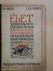 A. J. - Élet 1909. március 7. [antikvár]