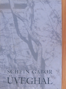 Schein Gábor - Üveghal [antikvár]
