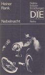 Rank, Heiner - Nebelnacht [antikvár]