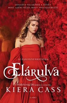 Kiera Cass - Elárulva [eKönyv: epub, mobi]
