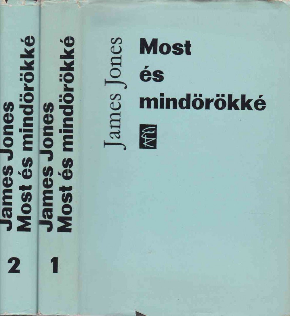 JONES, JAMES - Most és mindörökké I-II. [antikvár]