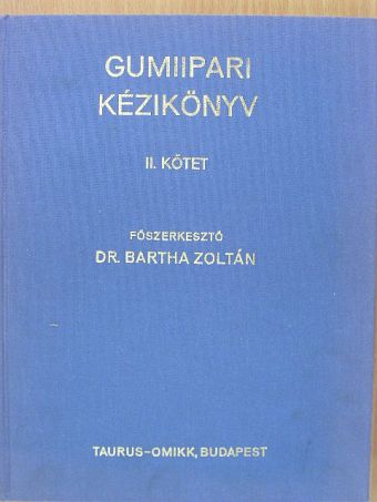 Antal Istvánné - Gumiipari kézikönyv II. [antikvár]