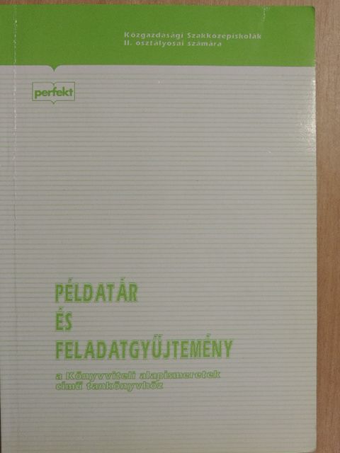 Tomcsányi Erzsébet - Példatár és feladatgyűjtemény a Könyvviteli alapismeretek című tankönyvhöz [antikvár]