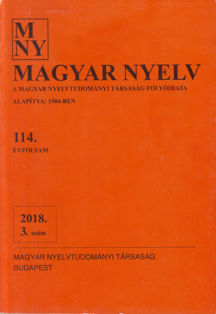 Juhász Dezső - Magyar Nyelv 2018. 3. szám [antikvár]