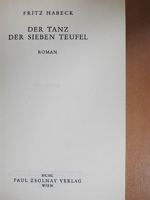 Fritz Habeck - Der Tanz der Sieben Teufel [antikvár]