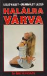 Valley, Leslie - Halálra várva [antikvár]