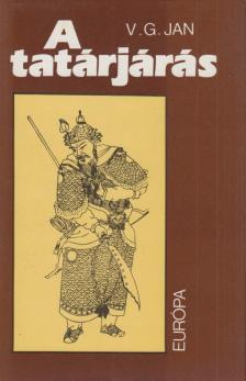 V. G. Jan - A tatárjárás [antikvár]