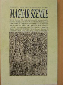 Bod Péter Ákos - Magyar Szemle 2006. augusztus [antikvár]
