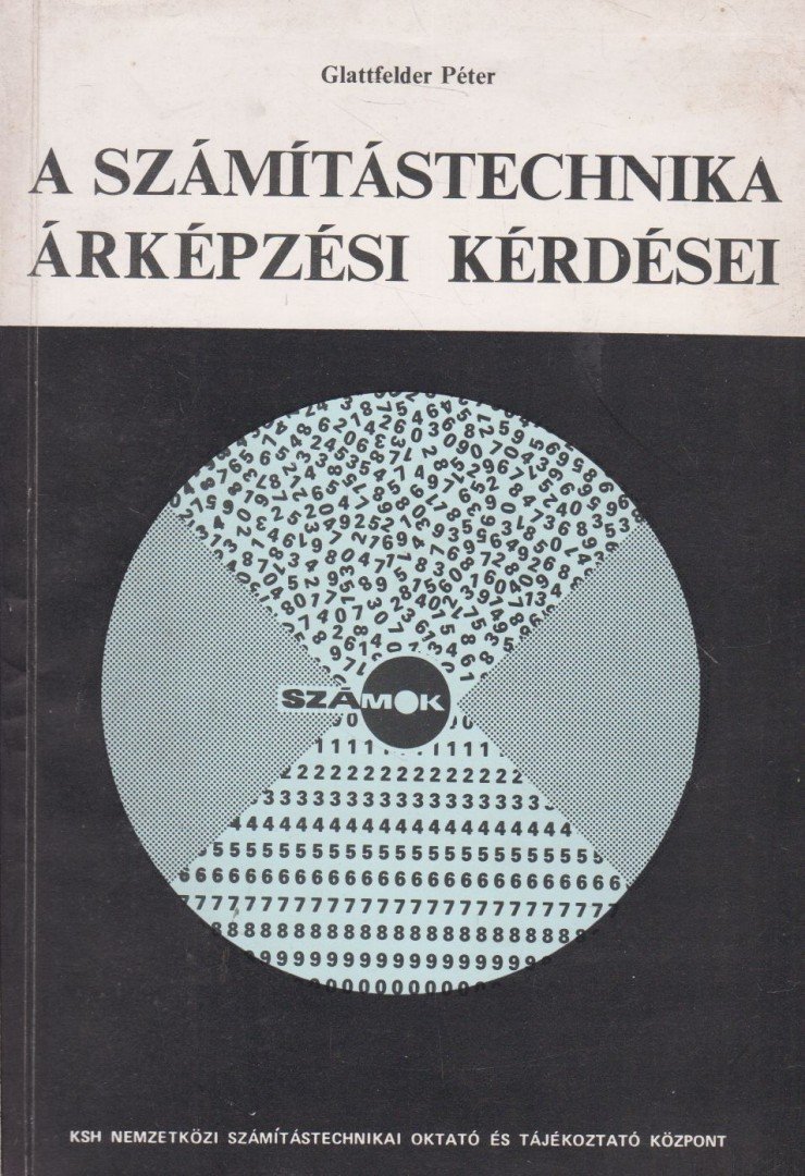 Glattfelder Péter - A számítástechnika árképzési kérdései [antikvár]