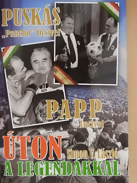 Simon V. László - Úton a legendákkal [antikvár]