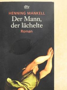 Henning Mankell - Der Mann, der lächelte [antikvár]