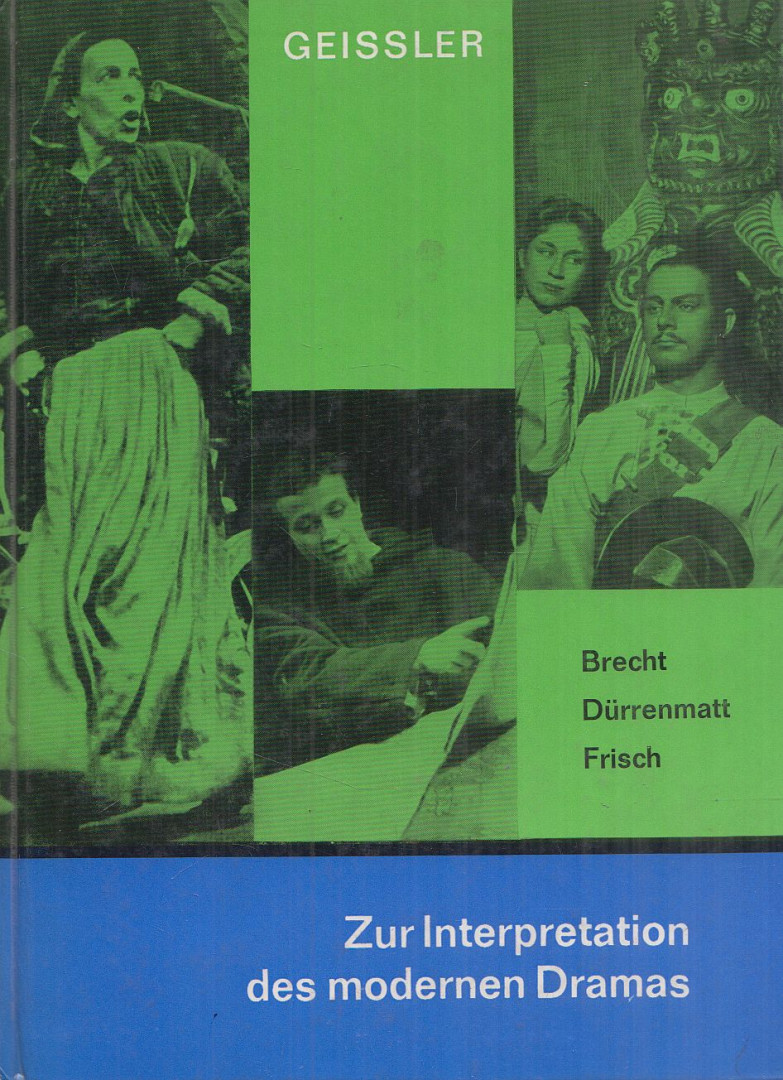 Rolf Geißler, Therese Poser, Wilhelm Ziskoven - Zur Interpretation des modernen Dramas [antikvár]