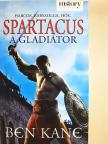 Ben Kane - Spartacus - A gladiátor [antikvár]