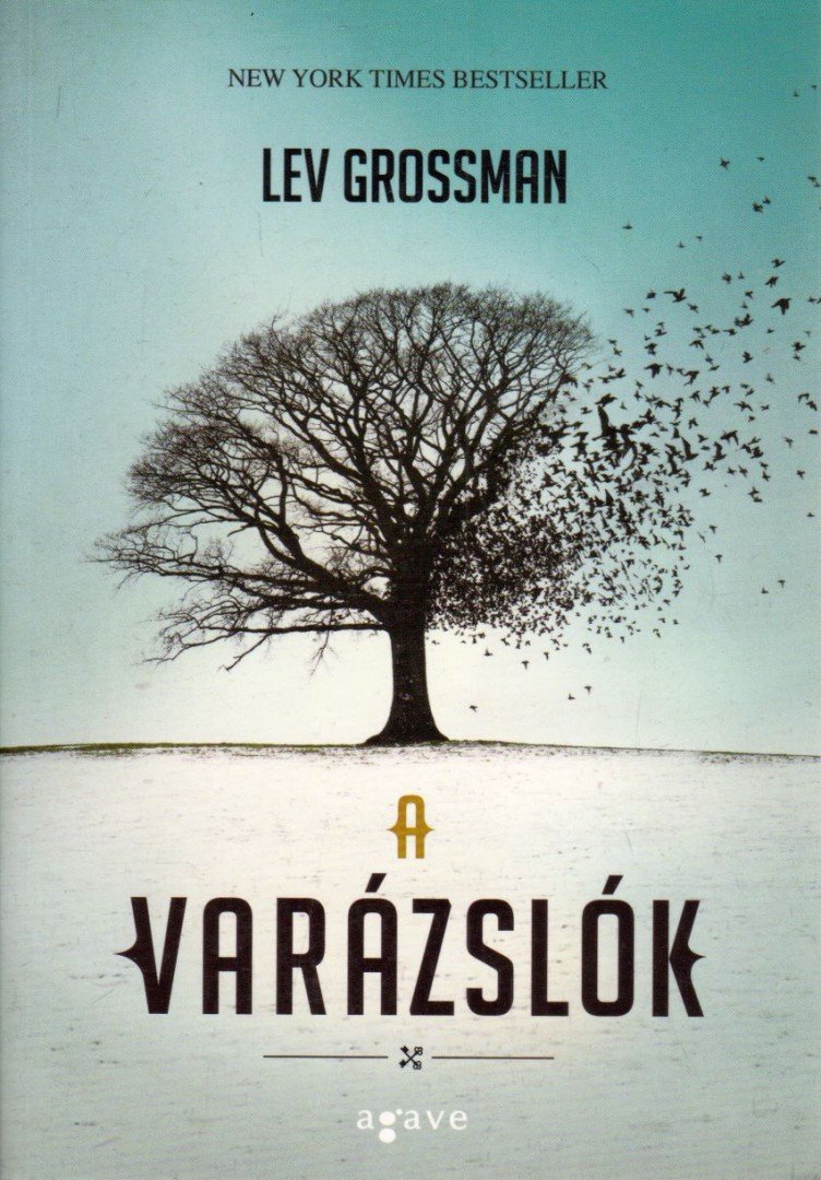Lev Grossman - A varázslók [antikvár]