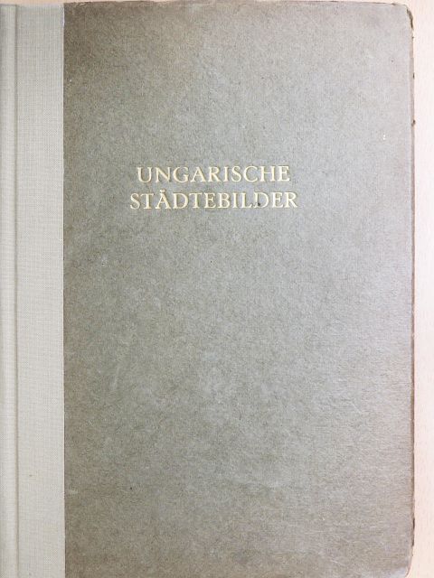 Ungarische Städtebilder [antikvár]