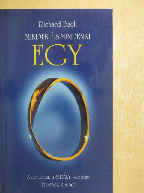 Richard Bach - Minden és mindenki EGY [antikvár]