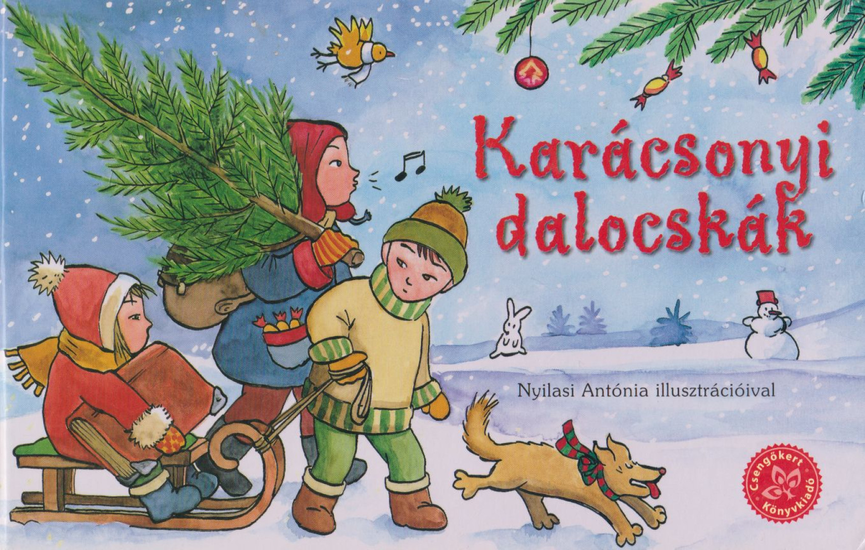 Bogos Katalin - Karácsonyi dalocskák [antikvár]