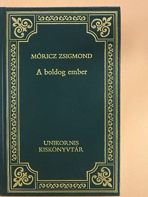 Móricz Zsigmond - A boldog ember [antikvár]
