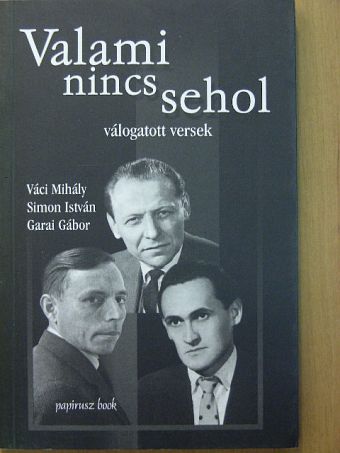 Garai Gábor - Valami nincs sehol [antikvár]