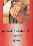 Jövőnk a család (1) [antikvár]