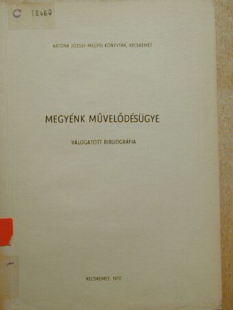Megyénk művelődésügye [antikvár]