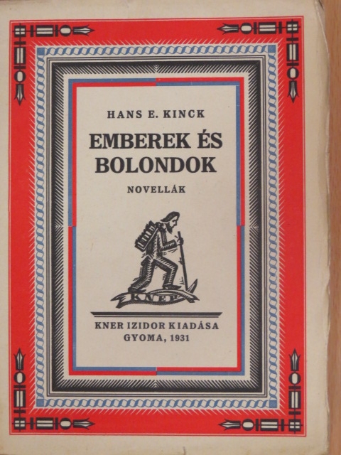 Hans E. Kinck - Emberek és bolondok [antikvár]