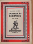Hans E. Kinck - Emberek és bolondok [antikvár]
