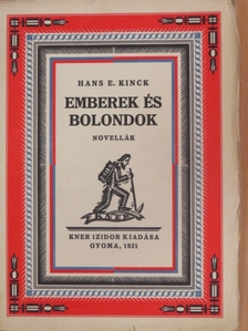 Hans E. Kinck - Emberek és bolondok [antikvár]