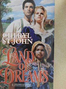 Cheryl St. John - Land of Dreams [antikvár]