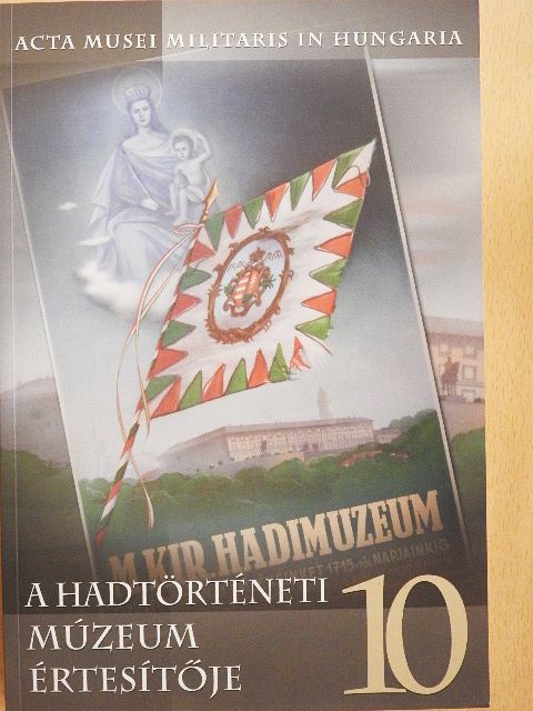 Aggházy Kamil - A Hadtörténeti Múzeum értesítője 10. [antikvár]