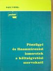 Németh Gyuláné - Pénzügyi és finanszírozási ismeretek a költségvetési szerveknél [antikvár]