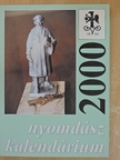 Aczél János - Nyomdász kalendárium 2000 [antikvár]