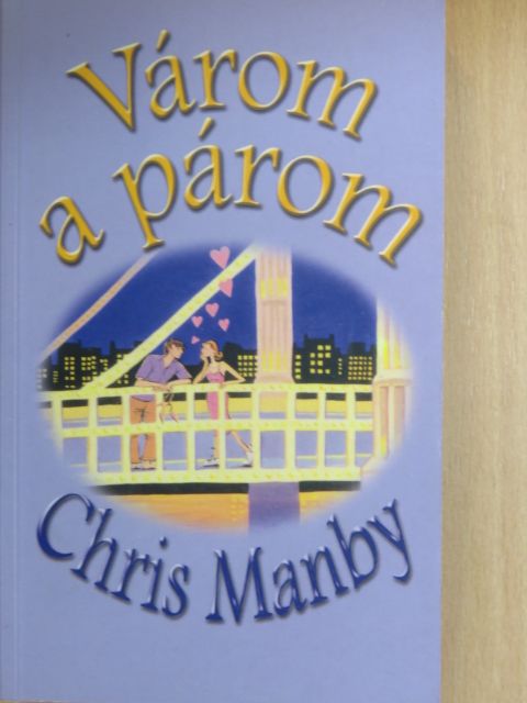 Chris Manby - Várom a párom [antikvár]
