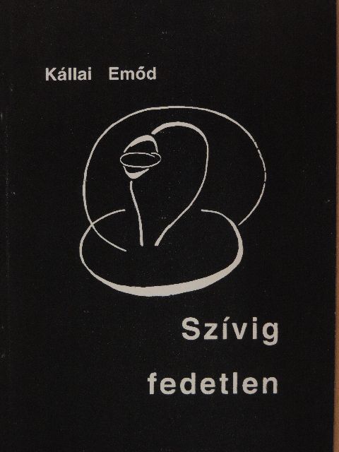 Kállai Emőd - Szívig fedetlen [antikvár]