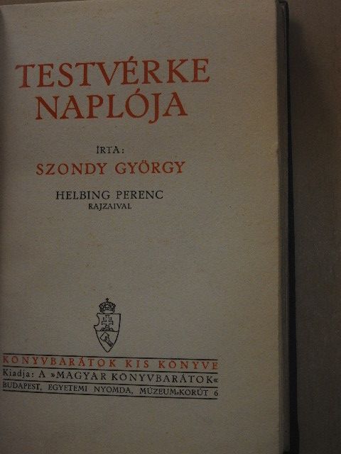 Szondy György - Testvérke naplója [antikvár]