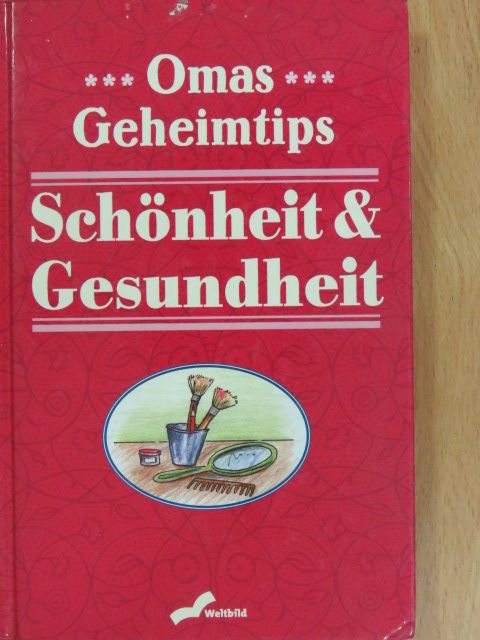 Caroline Bayer - Schönheit & Gesundheit [antikvár]