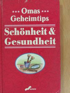 Caroline Bayer - Schönheit & Gesundheit [antikvár]