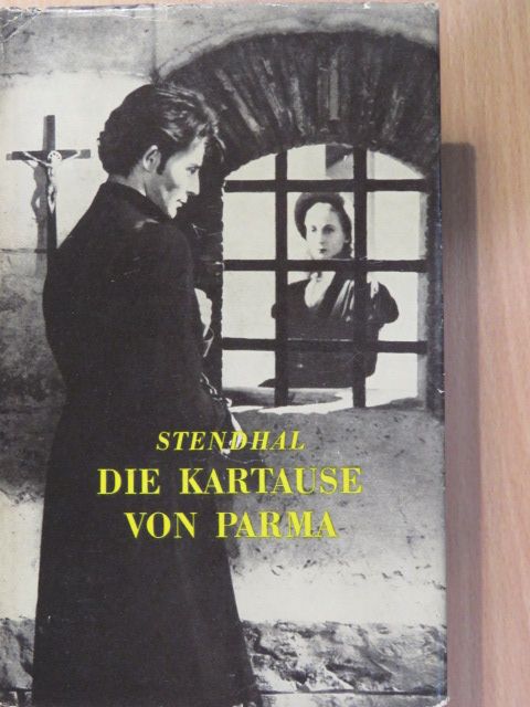 Stendhal - Die Kartause von Parma [antikvár]
