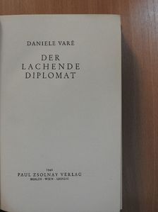 Daniele Varé - Der Lachende Diplomat [antikvár]