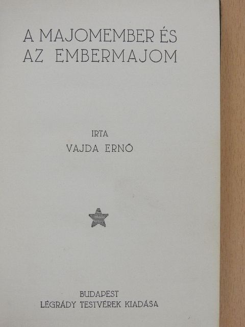 Vajda Ernő - A majomember és az embermajom [antikvár]