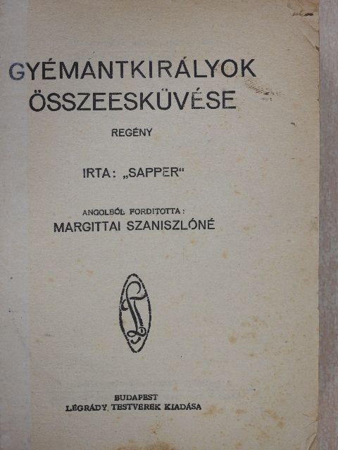 Sapper - Gyémántkirályok összeesküvése [antikvár]