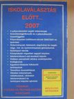 Pásztor Katalin - Iskolaválasztás előtt... 2007 [antikvár]