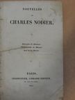 Charles Nodier - Nouvelles de Charles Nodier [antikvár]