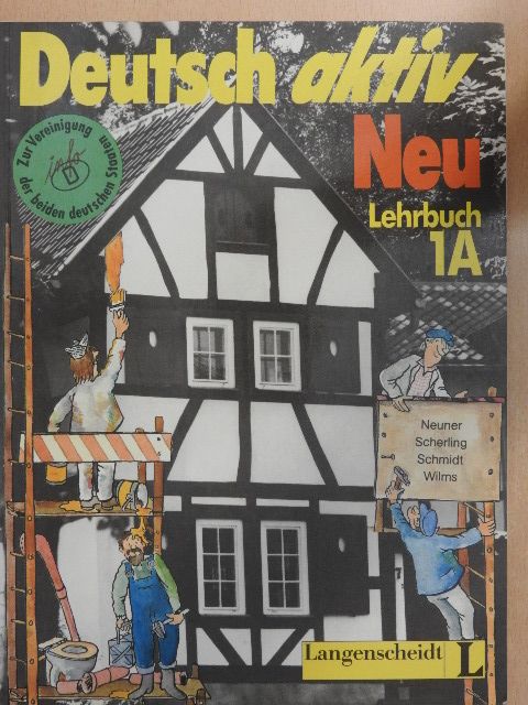 Gerd Neuner - Deutsch aktiv Neu 1A - Lehrbuch [antikvár]