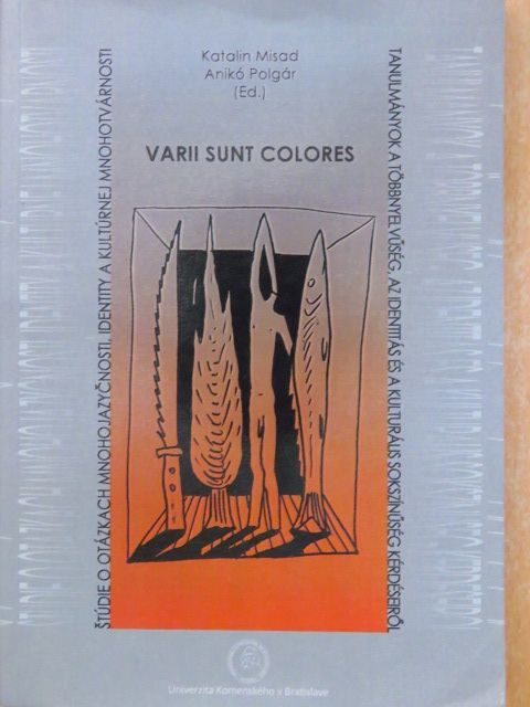 Anikó Polgár - Varii sunt colores [antikvár]