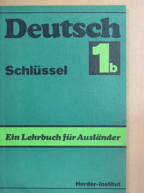 Angela Tietze - Deutsch - Ein Lehrbuch für Ausländer - Schlüssel 1b [antikvár]