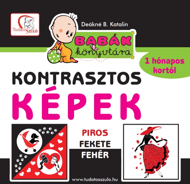 DEÁKNÉ B.KATALIN - Kontrasztos képek - Piros-fehér-fekete