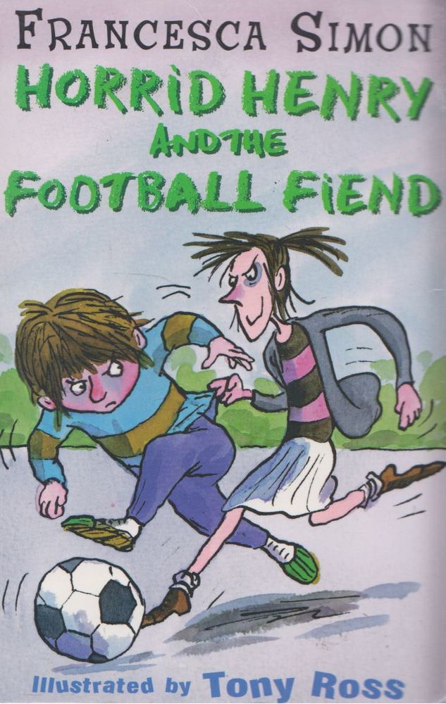 Francesca Simon - Horrid Henry and the Football Fiend [antikvár]