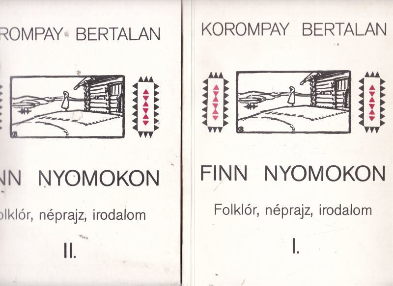 Korompay Bertalan - Finn nyomokon I-II. [antikvár]
