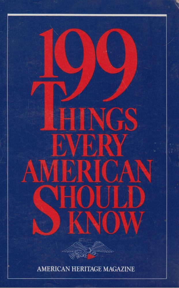 199 Things Every American Should Know [antikvár]
